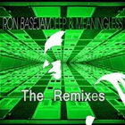 Ron Basejam - Deep & Meaningless Remixes