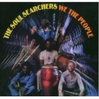 The Soul Searchers - We The People (Vinyl)