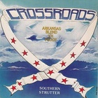 Crossroads - Southern Strutter