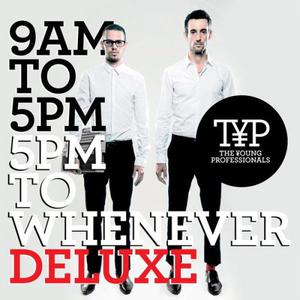 9Am To 5Pm - 5Pm To Whenever (Deluxe Version)