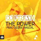 DJ Fresh - The Power (Feat. Dizzee Rascal) (MCD)