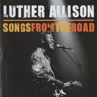 Luther Allison - Songs From The Road