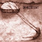 Devastations - Devastations