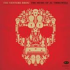 J.G. Thirlwell - The Venture Bros.: The Music Of Jg Thirlwell
