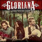Gloriana - A Thousand Miles Left Behind