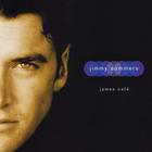 Jimmy Sommers - James Cafe