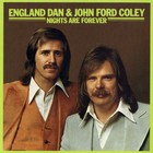 England Dan & John Ford Coley - Nights Are Forever (Vinyl)