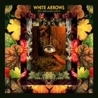 White Arrows - Dry Land Is Not A Myth