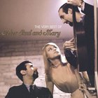 Peter, Paul & Mary - The Very Best of