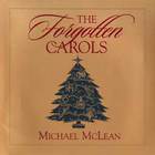Michael Mclean - Forgotten Carols