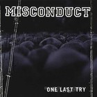 Misconduct - One Last Try
