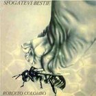 Sfogatevi Bestie (Remastered 2004)