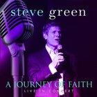 Steve Green - Journey Of Faith