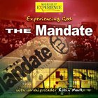 Robin Mark - The Mandate - Experiencing God