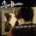 The Von Bondies - Tell Me What You See, Pt. 2 (Single)