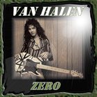 Van Halen - Zero (Vinyl)
