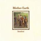 Mother Earth (Tracy Nelson) - Satisfied