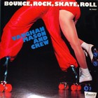 Bounce, Rock, Skate, Roll (Vinyl)