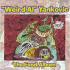 Weird Al Yankovic - The Food Album
