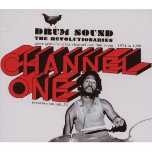 Drum Sound: More Gems from the Channel One Dub Roo
