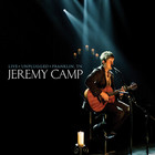 Jeremy Camp - Live Unplugged