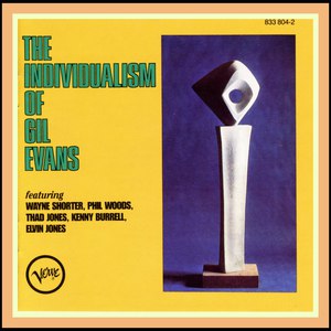 The Individualism Of Gil Evans (Reissue 1988) (Bonus Track)
