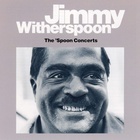Jimmy Witherspoon - The Concerts (Vinyl)
