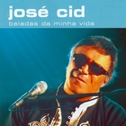 Jose Cid - Baladas Da Minha Vida