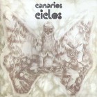 Canarios - Ciclos (Reissue 1993)