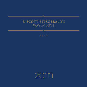 F.Scott Fitzgerald's Way Of Love