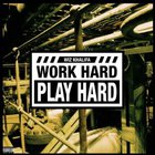 Wiz Khalifa - Work Hard, Play Hard (CDS)