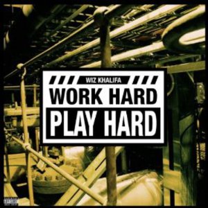 Work Hard, Play Hard (CDS)