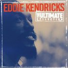 The Ultimate Collection: Eddie Kendricks (Remastered)