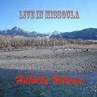 Hillbilly Hellcats - Live In Missoula