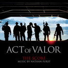 Nathan Furst - Act Of Valor The Score