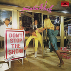 Satin Whale - Don't Stop The Show (Vinyl)