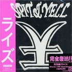 Rize - Spit & Yell