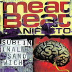 Meat Beat Manifesto - Subliminal Sandwich CD1
