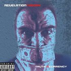 Rev Theory - Truth Is Currency