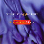The Promise - Human Fire
