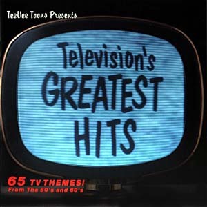 Television's Greatest Hits, Vol. 1: 65 TV Themes! From The 50's And 60's