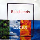 Bassheads - C.O.D.E.S.