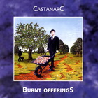 Castanarc - Burnt Offerings