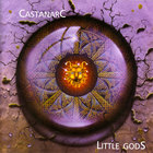 Castanarc - Little Gods