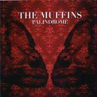 The Muffins - Palindrome