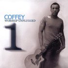 Coffey Anderson - Worship Unplugged, Vol. 1