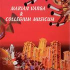 Collegium Musicum - Marián Varga & Collegium Musicum (Remastered 2007)