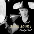Karen Lovely - Lucky Girl