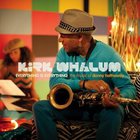 Kirk Whalum - Eeverything Is Everything: The Music Of Donny Hathaway