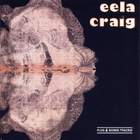 Eela Craig - Eela Craig (Remastered 1997)